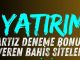 Yatırım Şartsız Bonus